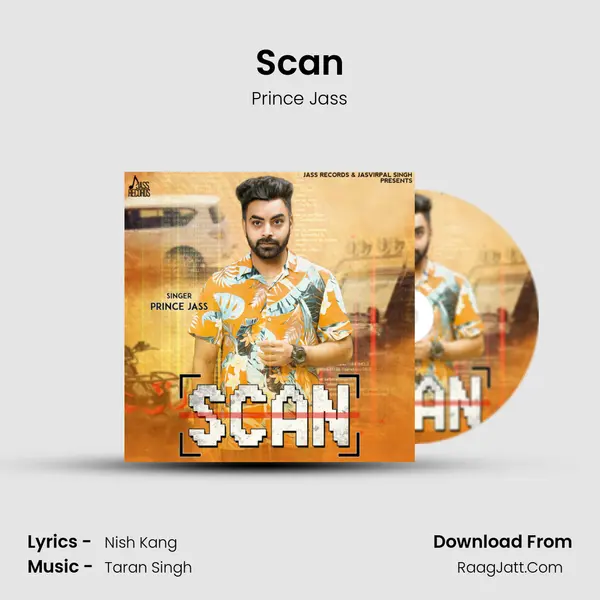 Scan Song mp3 | Prince Jass