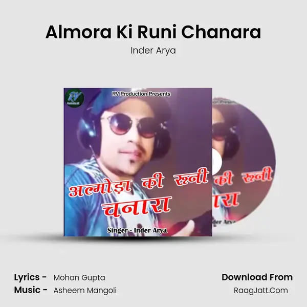 Almora Ki Runi Chanara Song mp3 | Inder Arya