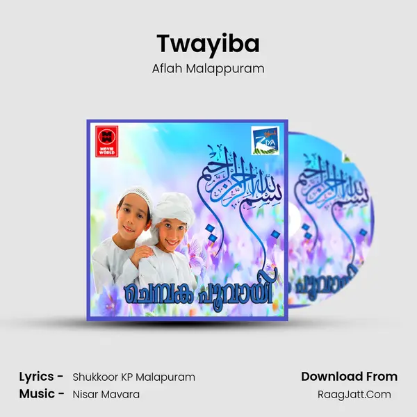 Twayiba Song mp3 | Aflah Malappuram