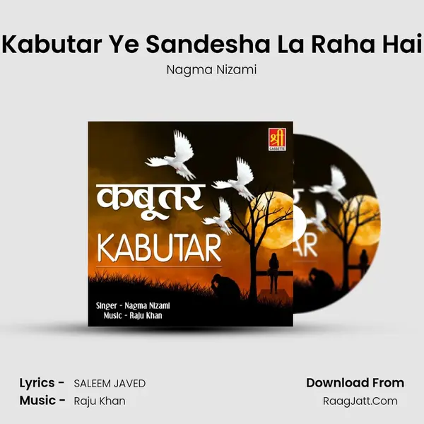 Kabutar Ye Sandesha La Raha Hai mp3 song