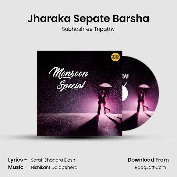 Jharaka Sepate Barsha mp3 song