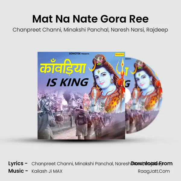 Mat Na Nate Gora Ree mp3 song