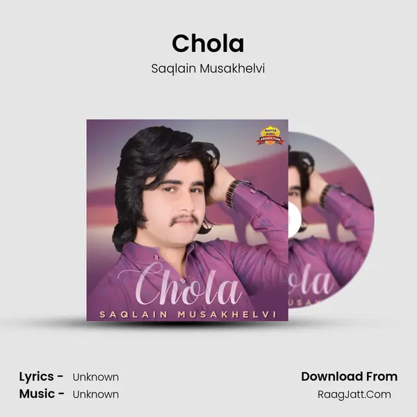 Chola Song mp3 | Saqlain Musakhelvi