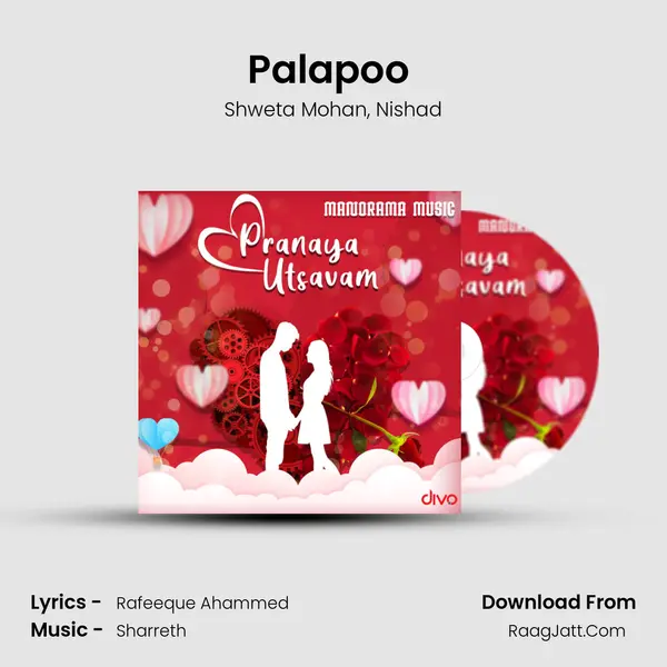 Palapoo (From - Thirakatha) Song mp3 | Shweta Mohan