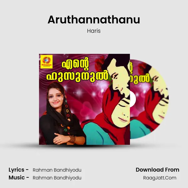 Aruthannathanu mp3 song