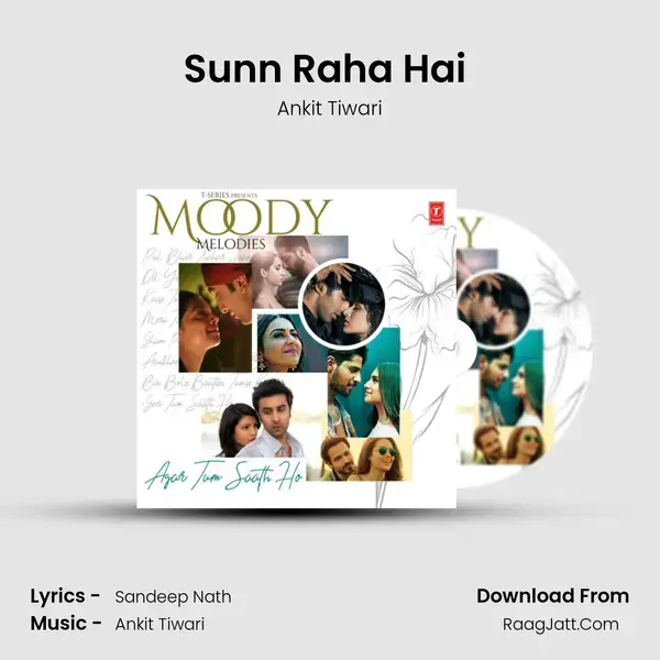 Sunn Raha Hai (From 