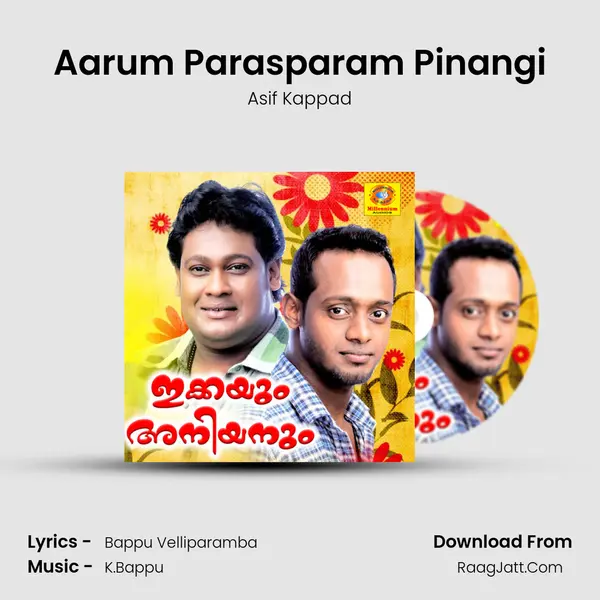 Aarum Parasparam Pinangi Song mp3 | Asif Kappad