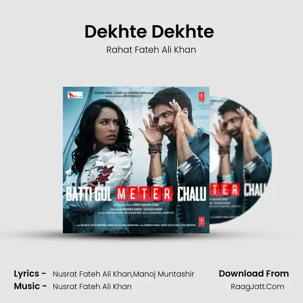 Dekhte Dekhte (Rahat Fateh Ali Khan Version) Song mp3 | Rahat Fateh Ali Khan