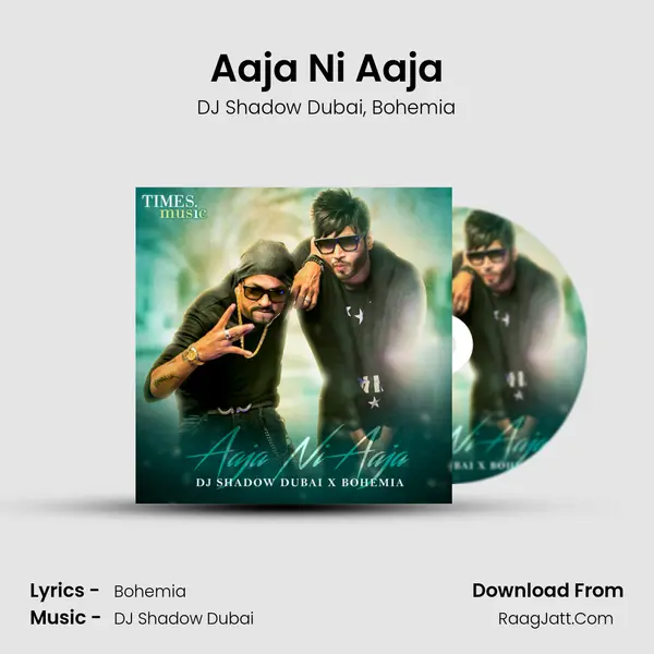 Aaja Ni Aaja mp3 song