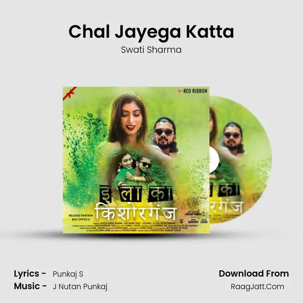 Chal Jayega Katta Song mp3 | Swati Sharma