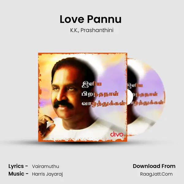 Love Pannu (Oru Punnagai Poove) mp3 song