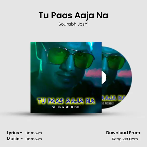 Tu Paas Aaja Na mp3 song