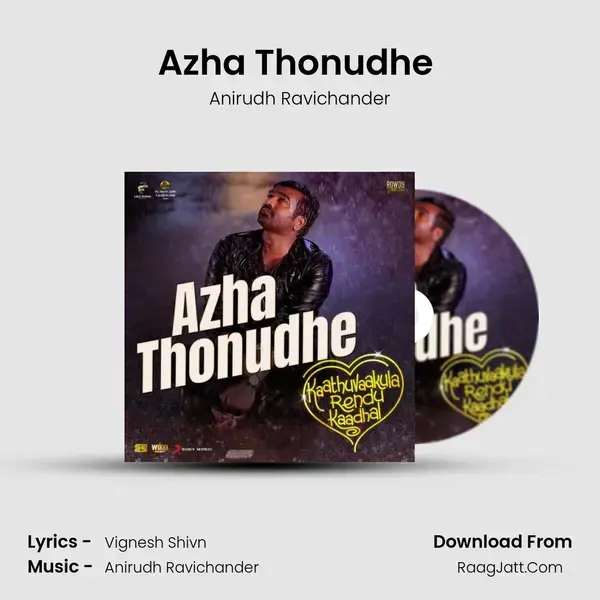 Azha Thonudhe (From Kaathuvaakula Rendu Kaadhal) mp3 song