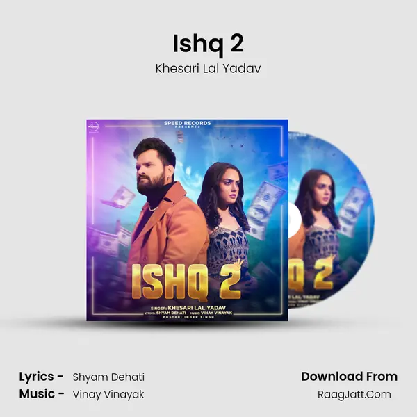 Ishq 2 mp3 song