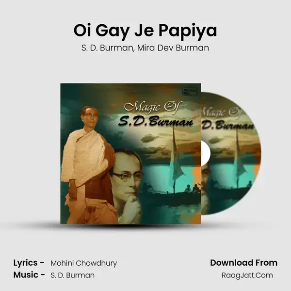 Oi Gay Je Papiya mp3 song