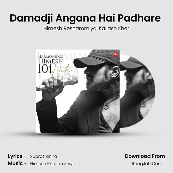 Damadji Angana Hai Padhare (From Radio) mp3 song