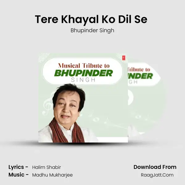 Tere Khayal Ko Dil Se (From Kehkashaa - A Garland Of Star) mp3 song