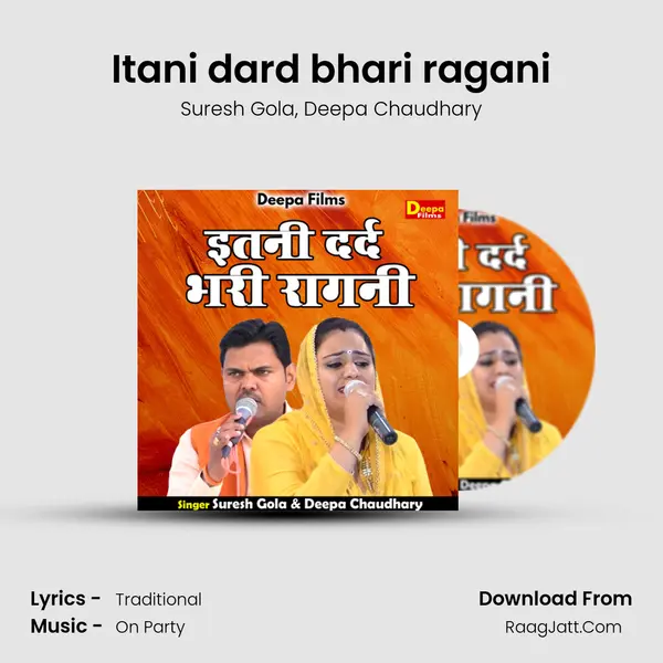 Itani dard bhari ragani mp3 song