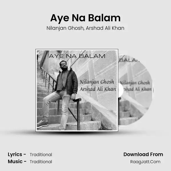 Aye Na Balam mp3 song