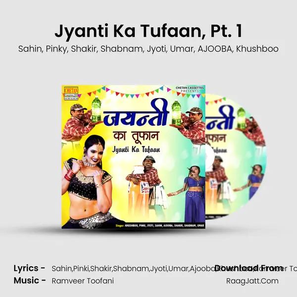 Jyanti Ka Tufaan, Pt. 1 mp3 song