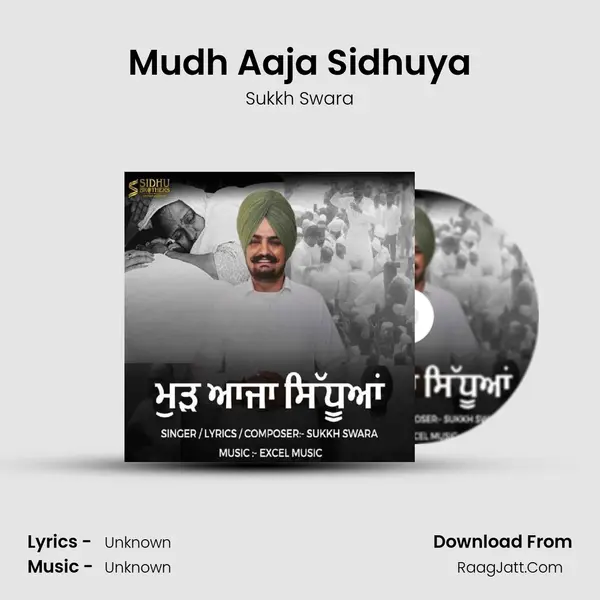 Mudh Aaja Sidhuya mp3 song