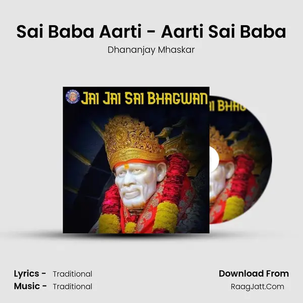 Sai Baba Aarti - Aarti Sai Baba mp3 song