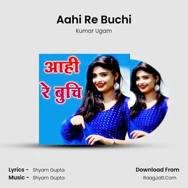 Aahi Re Buchi mp3 song