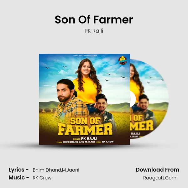 Son Of Farmer - PK Rajli