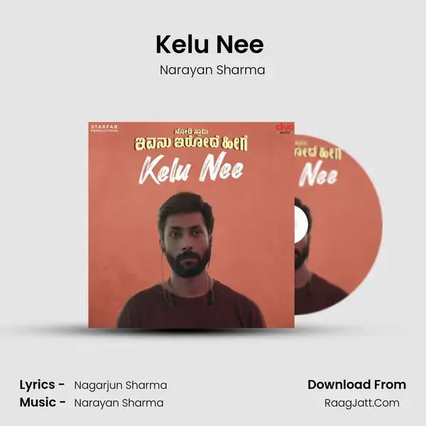 Kelu Nee (From Nodi Swamy Ivanu Irode Heege) mp3 song