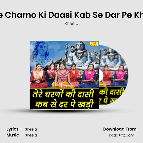 Tere Charno Ki Daasi Kab Se Dar Pe Khadi mp3 song