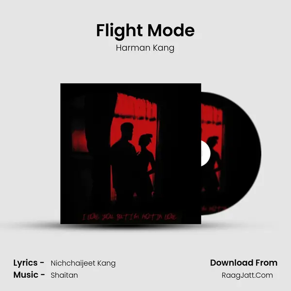 Flight Mode mp3 song