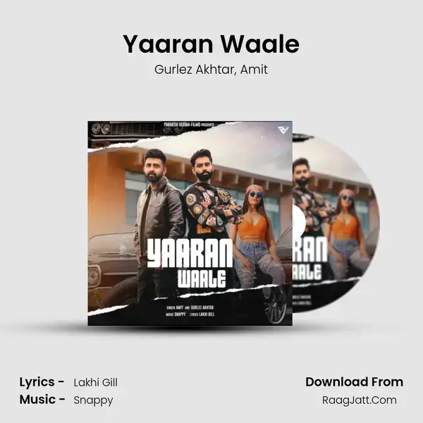 Yaaran Waale mp3 song