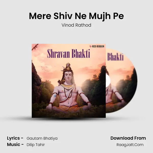 Mere Shiv Ne Mujh Pe mp3 song