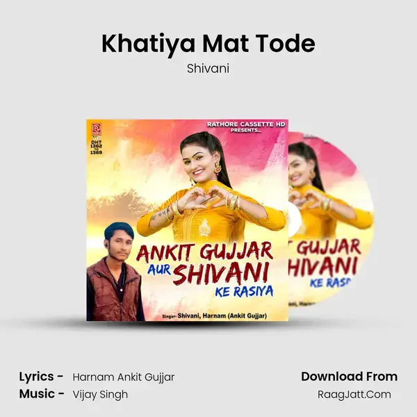 Khatiya Mat Tode mp3 song