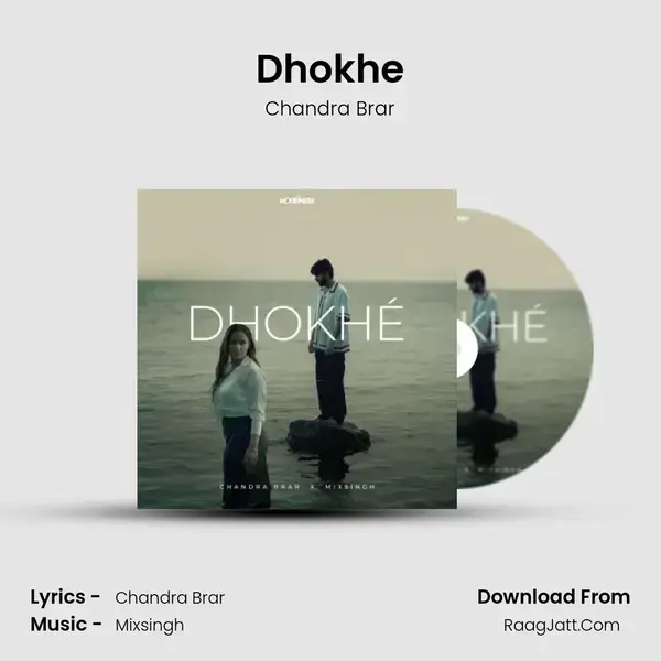 Dhokhe mp3 song