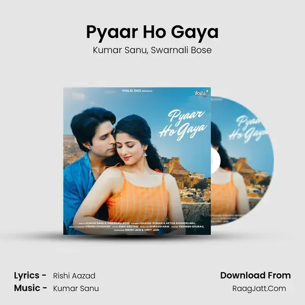 Pyaar Ho Gaya - Kumar Sanu