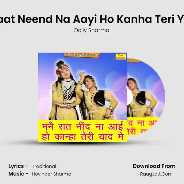 Manne Raat Neend Na Aayi Ho Kanha Teri Yaad Mein mp3 song