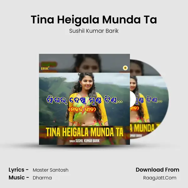 Tina Heigala Munda Ta mp3 song