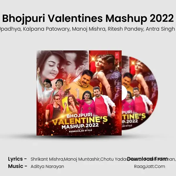 Bhojpuri Valentine's Mashup 2022(Remix By Kedrock,Sd Style) mp3 song