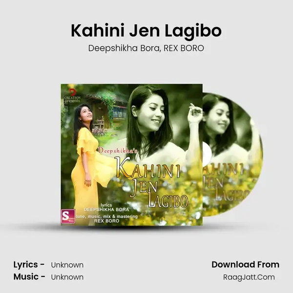 Kahini Jen Lagibo Song mp3 | Deepshikha Bora