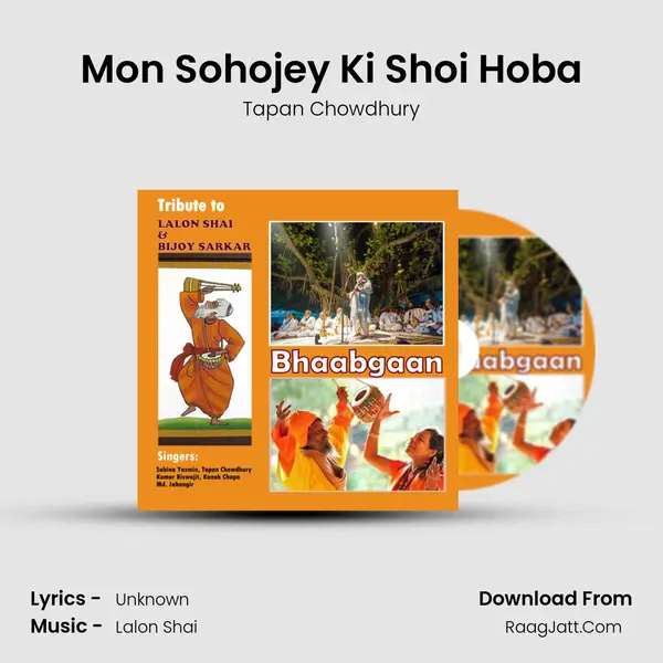 Mon Sohojey Ki Shoi Hoba Song mp3 | Tapan Chowdhury