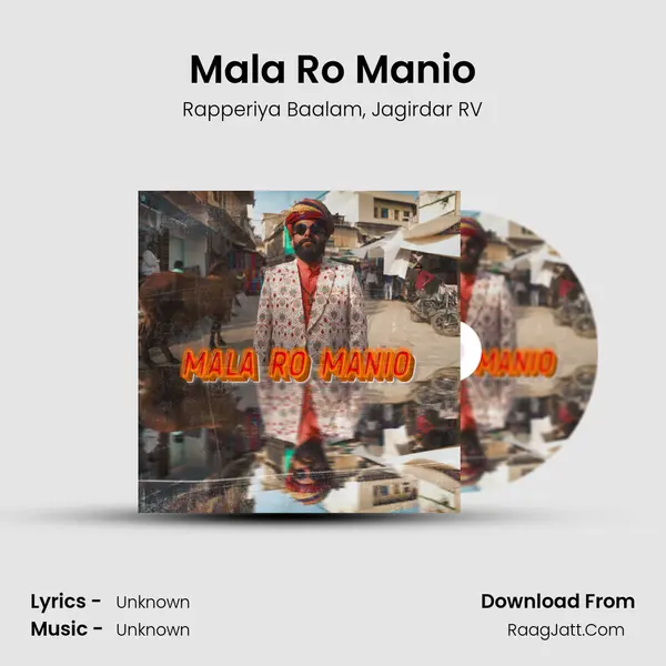 Mala Ro Manio mp3 song