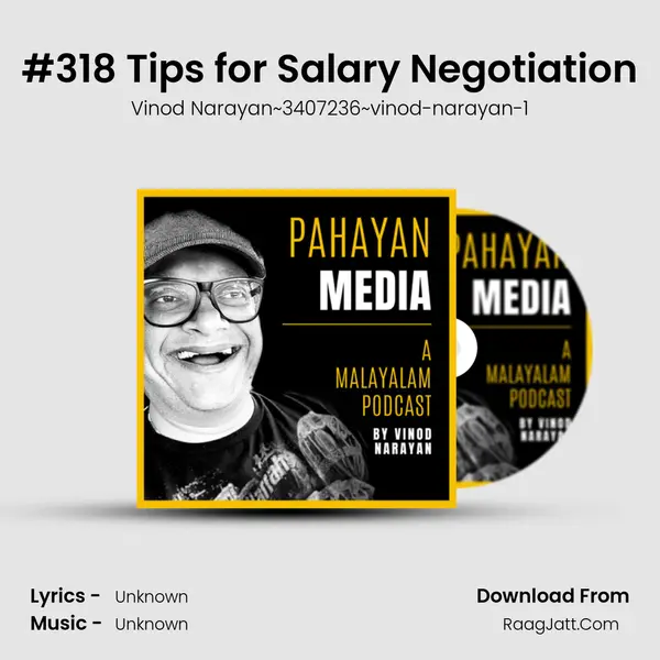 #318 Tips for Salary Negotiation Song mp3 | Vinod Narayan~3407236~vinod-narayan-1