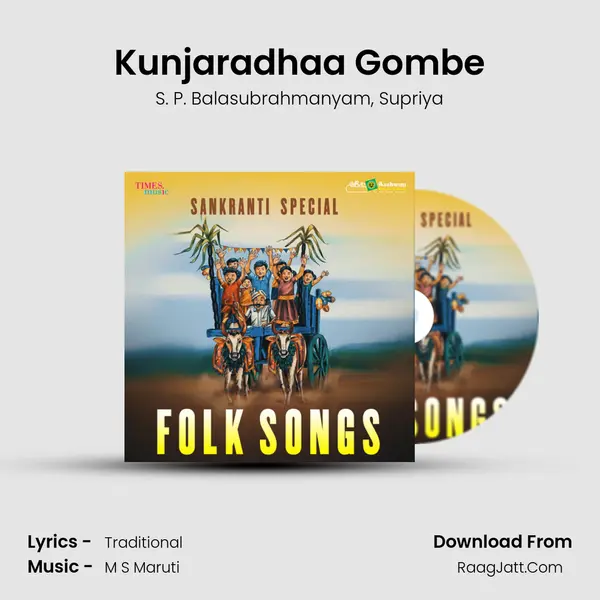 Kunjaradhaa Gombe mp3 song