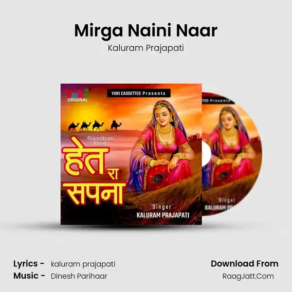 Mirga Naini Naar mp3 song