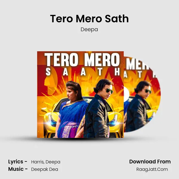 Tero Mero Sath Song mp3 | Deepa