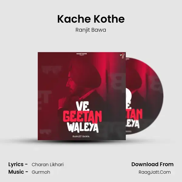 Kache Kothe mp3 song