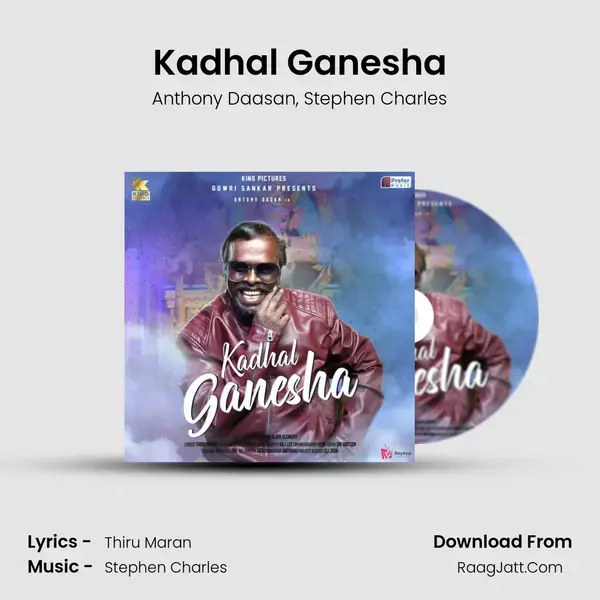 Kadhal Ganesha - Anthony Daasan