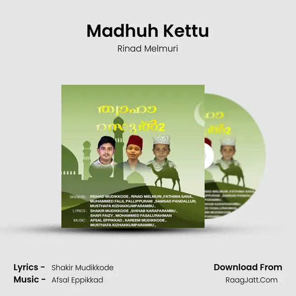 Madhuh Kettu mp3 song