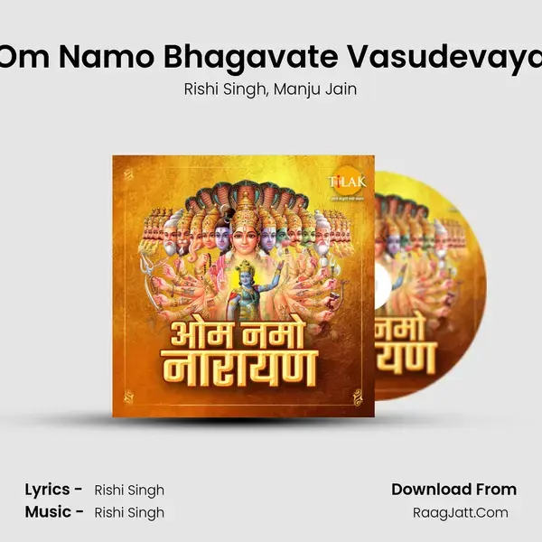 Om Namo Bhagavate Vasudevaya mp3 song